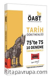 2021 ÖABT Tarih Öğretmenliği 75’te 75 Tamamı Çözümlü 10 Deneme Sınavı