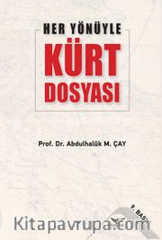 Her Yönüyle Kürt Dosyası