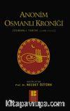 Anonim Osmanlı Kroniği  & Osmanlı Tarihi (1299-1512) 