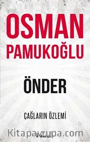 Önder <br /> Çağların Özlemi