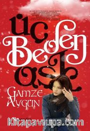 Üç Beden Aşk