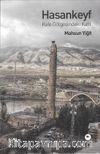 Hasankeyf & Kale Gölgesindeki Katil 
