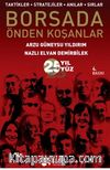 Borsada Önden Koşanlar & Taktikler-Stratejiler-Anılar-Sırlar 