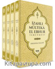 İzahlı Mülteka El Ebhur Tercümesi (4 Cilt)-(Şamua)