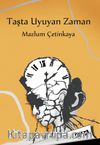 Taşta Uyuyan Zaman