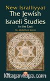 New Israiliyyat: The Jewish and Israeli Studies in the East