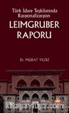 Türk İdare Teşkilatında Rasyonalizasyon Leimgruber Raporu