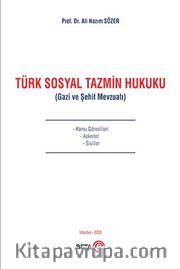Türk Sosyal Tazmin Hukuku  (Gazi ve Şehit Mevzuatı)
