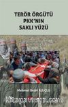 Terör Örgütü Pkk'nın Saklı Yüzü