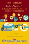 Her Yönüyle KOBİ’lerin Yönetim Sorunları ve Çözüm Önerileri