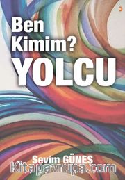 Ben Kimim? Yolcu
