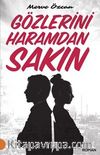Gözlerini Haramdan Sakın