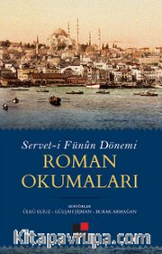Servet-i Fünûn Dönemi Roman Okumaları 