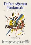 Defne Ağacını Budamak & Edebiyatta Arketipler, Göstergeler, Teori ve Pratik