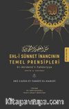 Ehl-i Sünnet İnancının Temel Prensipleri