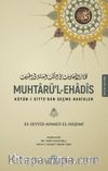 Muhtarü’l-Ehadis & Kütüb-i Sitte’den Seçme Hadisler