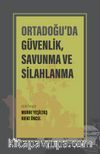 Ortadoğu’da Güvenlik, Savunma ve Silahlanma