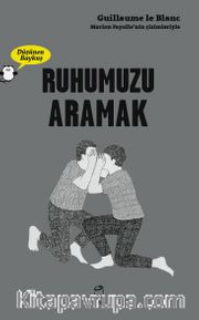 Düşünen Baykuş / Ruhumuzu Aramak