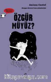 Düşünen Baykuş / Özgür müyüz?