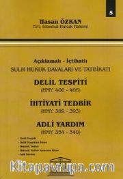 Delil Tespiti, İhtiyati Tedbir Adli Yardım- Seri 5