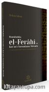 Hamiduddin el-Ferahi ve Kur’an’ı Yorumlama Metodu