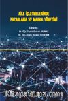 Aile İşletmelerinde Pazarlama ve Marka Yönetimi