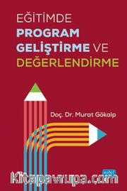 Eğitimde Program Geliştirme ve Değerlendirme