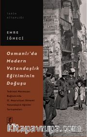 Osmanlı’da Modern Vatandaşlık Eğitiminin Doğuşu