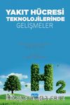 Yakıt Hücresi Teknolojilerinde Gelişmeler