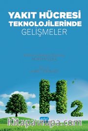 Yakıt Hücresi Teknolojilerinde Gelişmeler