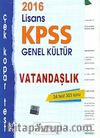 2016 KPSS Lisans Genel Kültür Vatandaşlık Çek Kopar Test