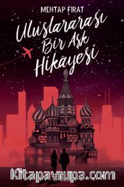 Uluslararası Bir Aşk Hikayesi (Ciltli)