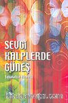 Sevgi Kalplerde Güneş