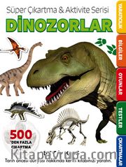 Süper Çıkartma - Aktivite Serisi: Dinozorlar (7-9 Yaş)