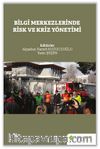 Bilgi Merkezlerinde Risk ve Kriz Yönetimi