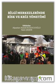 Bilgi Merkezlerinde Risk ve Kriz Yönetimi