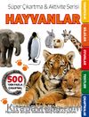 Süper Çıkartma - Aktivite Serisi: Hayvanlar (7-9 Yaş)
