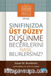 Sınıfınızda Üst Düzey Düşünme Becerilerini Nasıl Belirlersiniz?