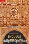 Farklı Yönleriyle Endülüs Hadisçiliği