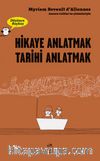 Düşünen Baykuş / Hikaye Anlatmak Tarihi Anlatmak