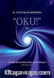 21.Yüzyılın Işığında “Oku!” 1