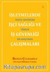 İşletmelerde İşçi Sağlığı ve İş Güvenliği Çalışmaları
