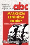 Marksizm - Leninizm Nedir?