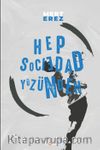 Hep Sociedad Yüzünden