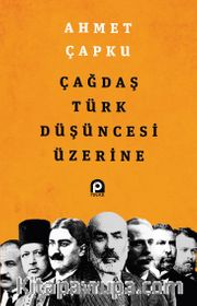 Çağdaş Türk Düşüncesi Üzerine