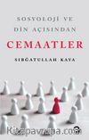 Sosyoloji ve Din Açısından Cemaatler