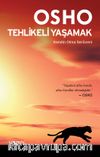 Tehlikeli Yaşamak