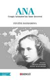 Ana: Cengiz Aytmatov’un Anne Şeceresi