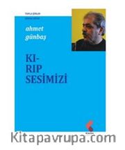 Kırıp Sesimizi
