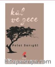 Kül Ve Gece